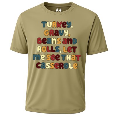 Turkey Gravy Beans And Rolls Let Me See That Casserole Funny Thanksgiving Performance Shirt