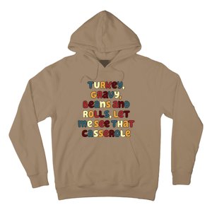 Turkey Gravy Beans And Rolls Let Me See That Casserole Funny Thanksgiving Hoodie