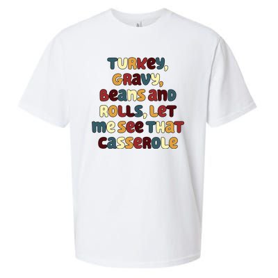 Turkey Gravy Beans And Rolls Let Me See That Casserole Funny Thanksgiving Sueded Cloud Jersey T-Shirt