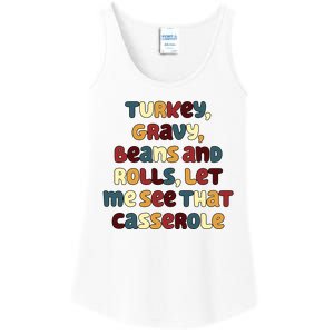 Turkey Gravy Beans And Rolls Let Me See That Casserole Funny Thanksgiving Ladies Essential Tank