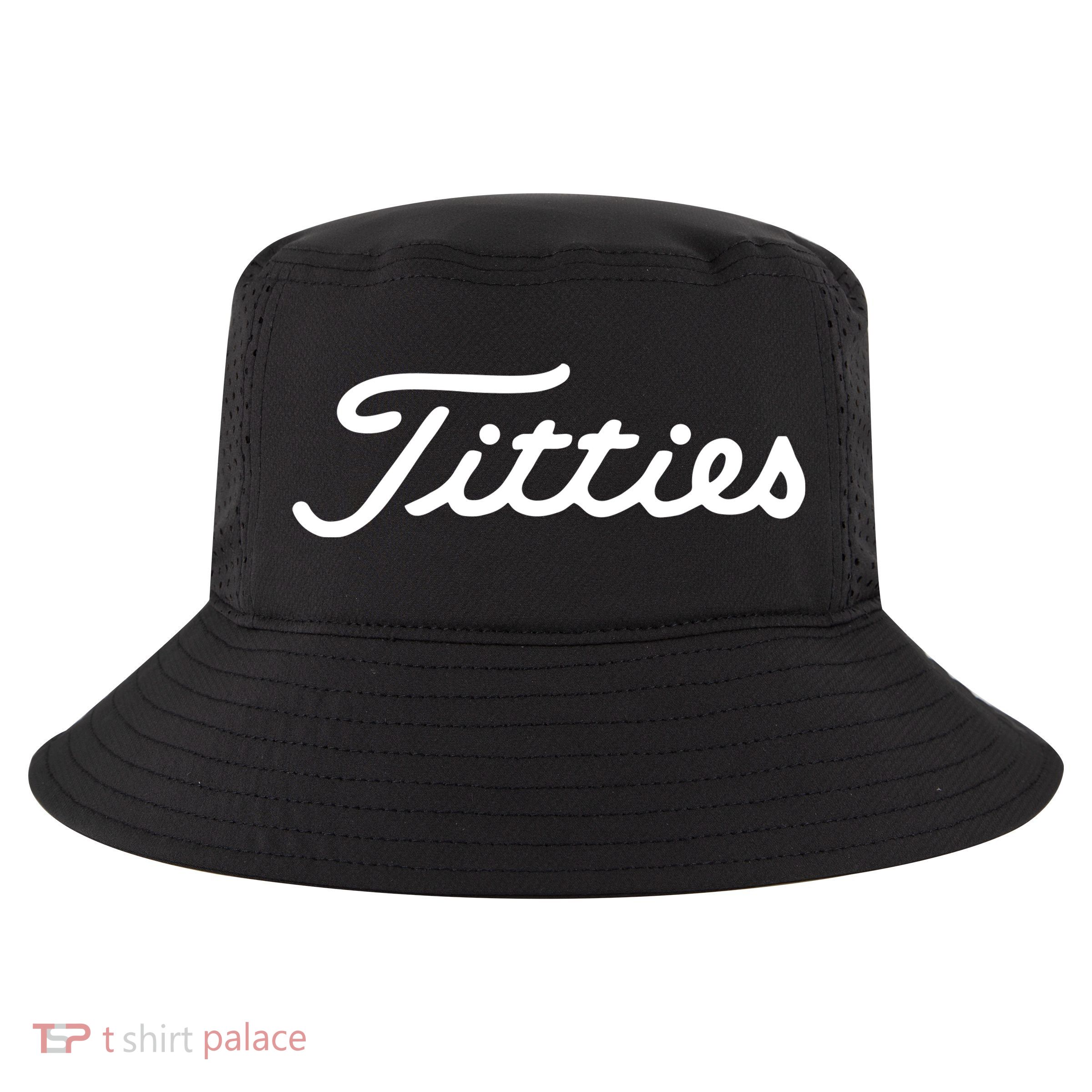 Titties Golf Bachelor Party Funny Golfing Gift Parody Cool Comfort Performance Bucket Hat