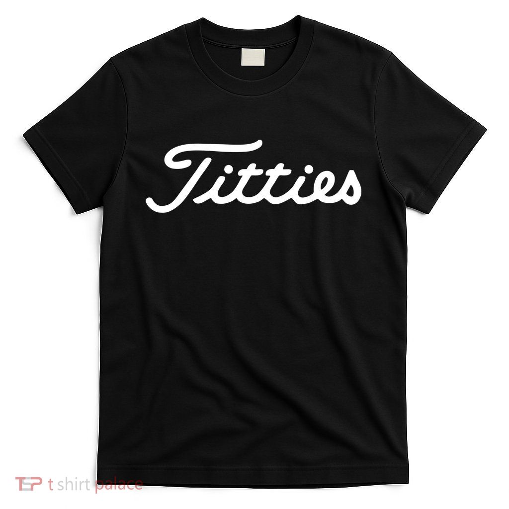 Titties Golf Bachelor Party Funny Golfing Gift Parody T-Shirt