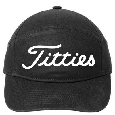 Titties Golf Bachelor Party Funny Golfing Gift Parody 7-Panel Snapback Hat