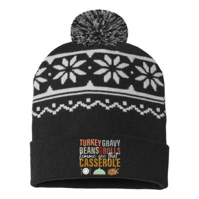 Turkey Gravy Beans And Rolls Let Me See Funny Thanksgiving USA-Made Snowflake Beanie