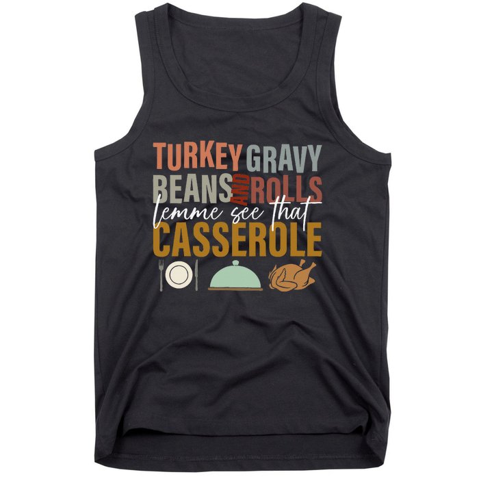 Turkey Gravy Beans And Rolls Let Me See Funny Thanksgiving Tank Top