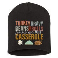 Turkey Gravy Beans And Rolls Let Me See Funny Thanksgiving Short Acrylic Beanie