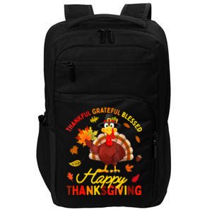 Thankful Grateful Blessed Turkey Family Happy Thanksgiving Impact Tech Backpack