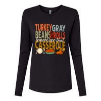 Turkey Gravy Beans And Rolls Let Me See That Casserole Fall Womens Cotton Relaxed Long Sleeve T-Shirt