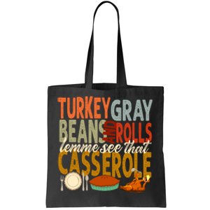 Turkey Gravy Beans And Rolls Let Me See That Casserole Fall Tote Bag