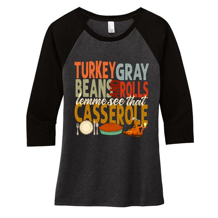 Turkey Gravy Beans And Rolls Let Me See That Casserole Fall Women's Tri-Blend 3/4-Sleeve Raglan Shirt