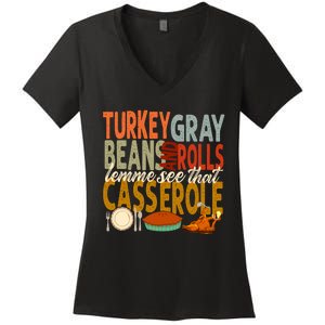 Turkey Gravy Beans And Rolls Let Me See That Casserole Fall Women's V-Neck T-Shirt