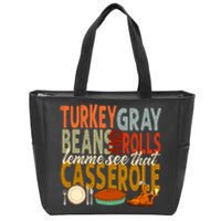 Turkey Gravy Beans And Rolls Let Me See That Casserole Fall Zip Tote Bag