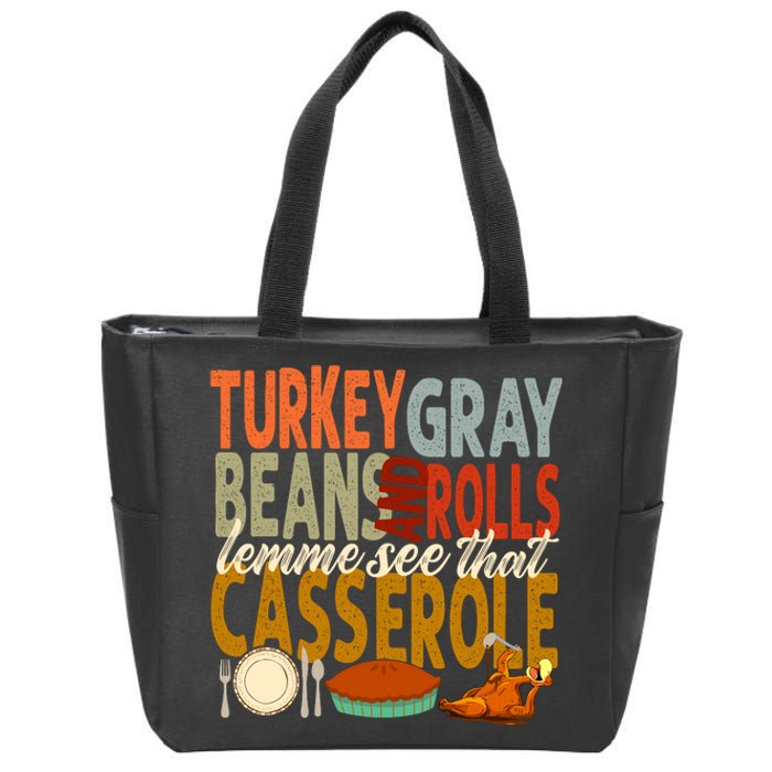 Turkey Gravy Beans And Rolls Let Me See That Casserole Fall Zip Tote Bag