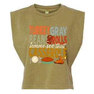 Turkey Gravy Beans And Rolls Let Me See That Casserole Fall Garment-Dyed Women's Muscle Tee