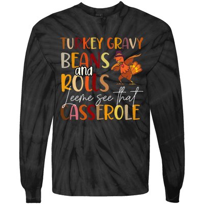 Turkey Gravy Beans And Rolls Let Me See That Casserole Tie-Dye Long Sleeve Shirt