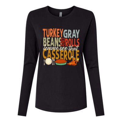 Turkey Gravy Beans And Rolls Let Me See That Casserole Fall Womens Cotton Relaxed Long Sleeve T-Shirt