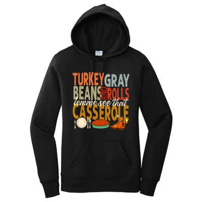 Turkey Gravy Beans And Rolls Let Me See That Casserole Fall Women's Pullover Hoodie