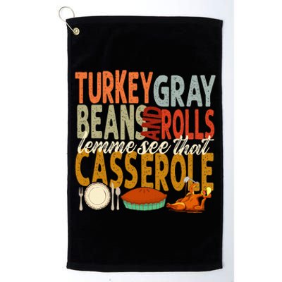 Turkey Gravy Beans And Rolls Let Me See That Casserole Fall Platinum Collection Golf Towel