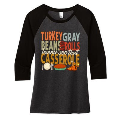 Turkey Gravy Beans And Rolls Let Me See That Casserole Fall Women's Tri-Blend 3/4-Sleeve Raglan Shirt