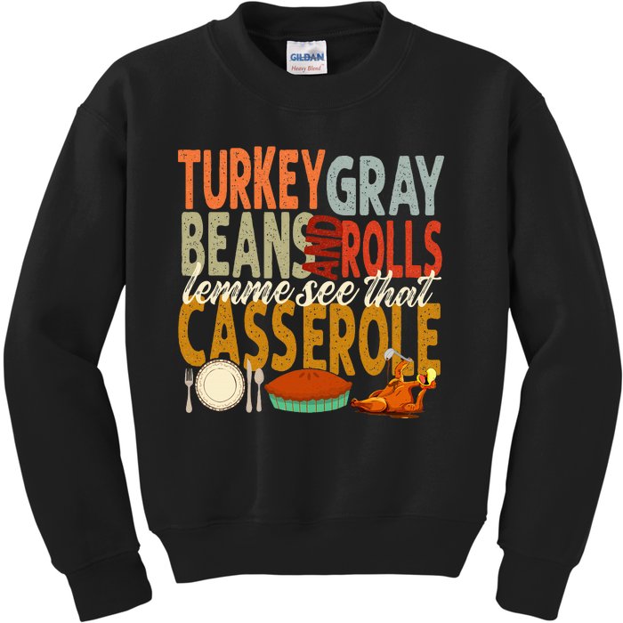 Turkey Gravy Beans And Rolls Let Me See That Casserole Fall Kids Sweatshirt