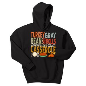 Turkey Gravy Beans And Rolls Let Me See That Casserole Fall Kids Hoodie