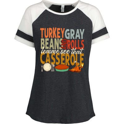 Turkey Gravy Beans And Rolls Let Me See That Casserole Fall Enza Ladies Jersey Colorblock Tee