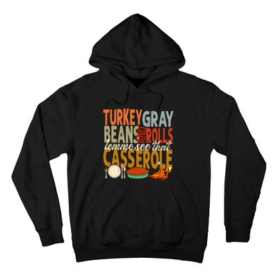 Turkey Gravy Beans And Rolls Let Me See That Casserole Fall Hoodie