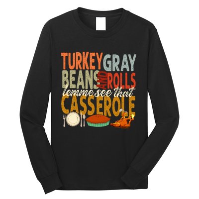 Turkey Gravy Beans And Rolls Let Me See That Casserole Fall Long Sleeve Shirt