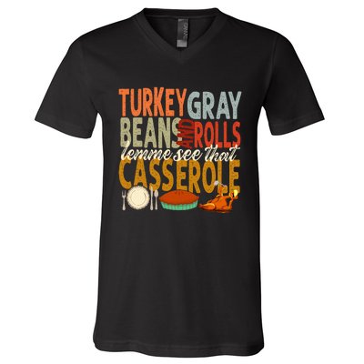 Turkey Gravy Beans And Rolls Let Me See That Casserole Fall V-Neck T-Shirt