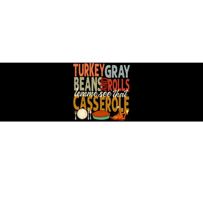 Turkey Gravy Beans And Rolls Let Me See That Casserole Fall Bumper Sticker