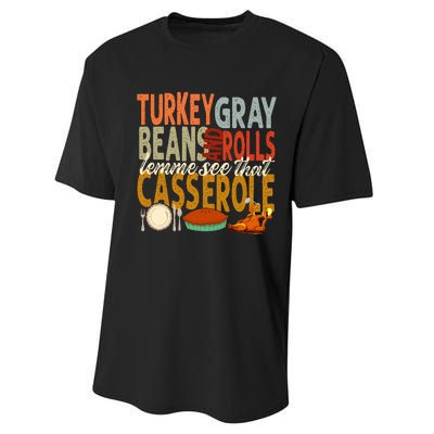 Turkey Gravy Beans And Rolls Let Me See That Casserole Fall Performance Sprint T-Shirt