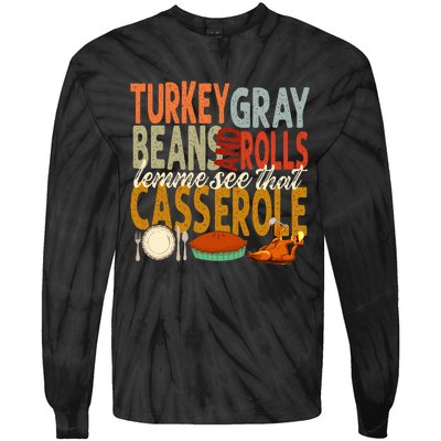 Turkey Gravy Beans And Rolls Let Me See That Casserole Fall Tie-Dye Long Sleeve Shirt