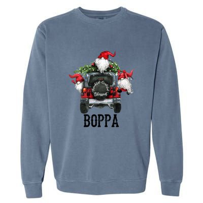 Thankful Grateful Blessed Boppa Grandpa Gift Garment-Dyed Sweatshirt