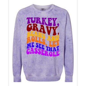 Turkey Gravy Beans And Rolls Let Me See That Casserole Colorblast Crewneck Sweatshirt