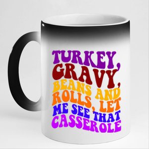 Turkey Gravy Beans And Rolls Let Me See That Casserole 11oz Black Color Changing Mug