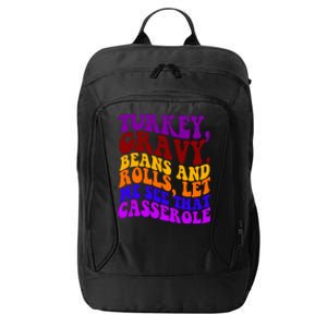 Turkey Gravy Beans And Rolls Let Me See That Casserole City Backpack