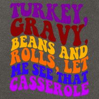 Turkey Gravy Beans And Rolls Let Me See That Casserole Cotton Canvas Backpack