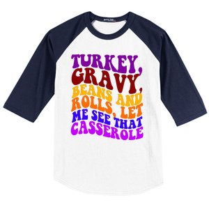 Turkey Gravy Beans And Rolls Let Me See That Casserole Baseball Sleeve Shirt