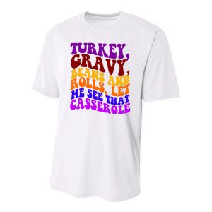 Turkey Gravy Beans And Rolls Let Me See That Casserole Youth Performance Sprint T-Shirt