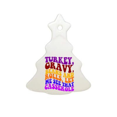 Turkey Gravy Beans And Rolls Let Me See That Casserole Ceramic Tree Ornament