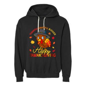 Thankful Grateful Blessed Thanksgiving Turkey Garment-Dyed Fleece Hoodie