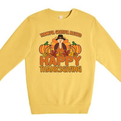 Thankful Grateful Blessed Happy Thanksgiving Turkey Premium Crewneck Sweatshirt