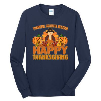 Thankful Grateful Blessed Happy Thanksgiving Turkey Tall Long Sleeve T-Shirt