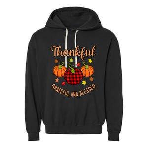 Thankful Grateful Blessed Turkey Thanksgiving Family Graphic Garment-Dyed Fleece Hoodie