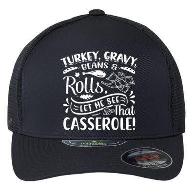 Turkey Gravy Beans & Rolls For Thanksgiving Flexfit Unipanel Trucker Cap