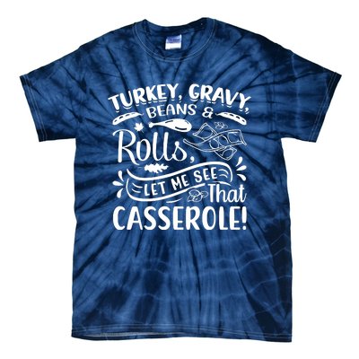 Turkey Gravy Beans & Rolls For Thanksgiving Tie-Dye T-Shirt