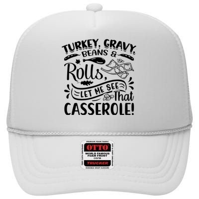 Turkey Gravy Beans & Rolls For Thanksgiving High Crown Mesh Back Trucker Hat