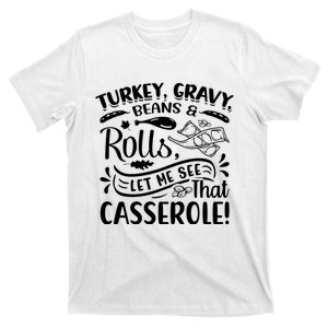 Turkey Gravy Beans & Rolls For Thanksgiving T-Shirt