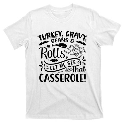 Turkey Gravy Beans & Rolls For Thanksgiving T-Shirt