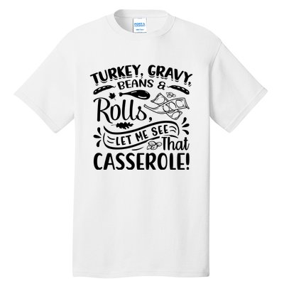 Turkey Gravy Beans & Rolls For Thanksgiving Tall T-Shirt